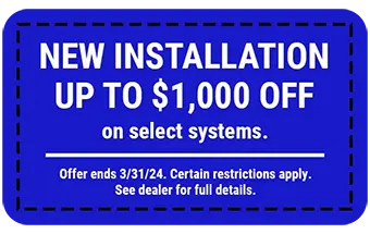 New Installation up to 1,000 Off on Select Systems
